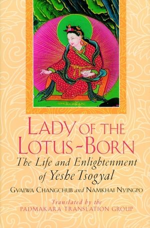 Lady of the Lotus-Born: The Life and Enlightenment of Yeshe Tsogyal image number 0