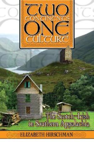 Two Continents, One Culture: The Scotch-Irish in Southern Appalachia image number 0