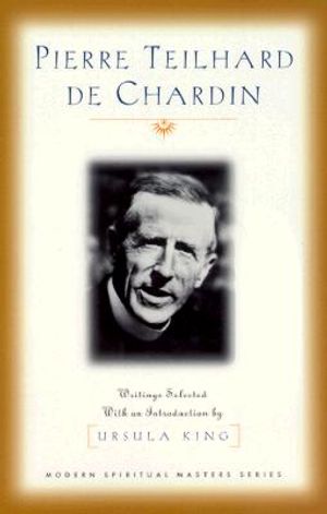 Pierre Teilhard de Chardin: Writings image number 0