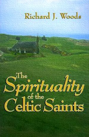 The Spirituality of the Celtic Saints image number 0