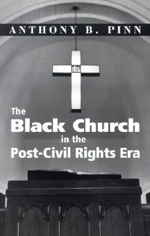 The Black Church in the Post-Civil Rights Era image number 0