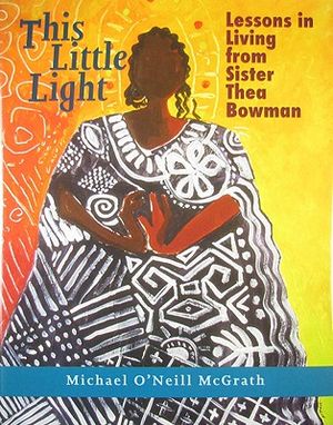 This Little Light: Lessons in Living from Sister Thea Bowman image number 0