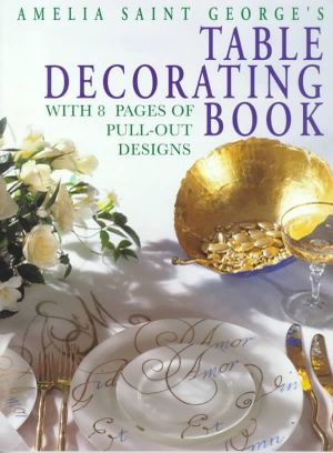 Amelia Saint George's Table Decorating Book image number 0