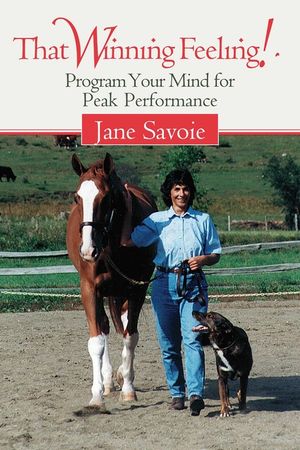That Winning Feeling!: Program Your Mind for Peak Performance image number 0
