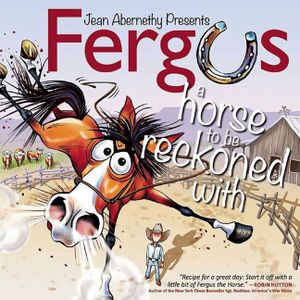 Fergus: A Horse to Be Reckoned with image number 0