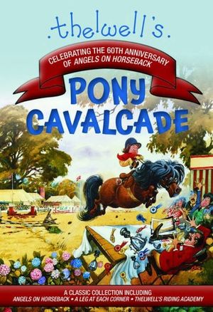 Thelwell's Pony Cavalcade: Angels on Horseback, a Leg in Each Corner, Riding Academy image number 0
