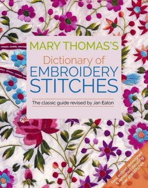 Mary Thomas's Dictionary of Embroidery Stitches image number 0