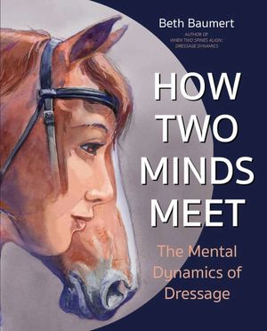 How Two Minds Meet: The Mental Dynamics of Dressage image number 0