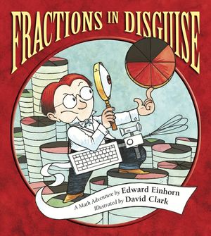 Fractions in Disguise: A Math Adventure image number 0