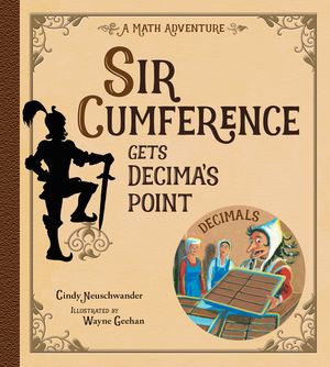 Sir Cumference Gets Decima's Point image number 0