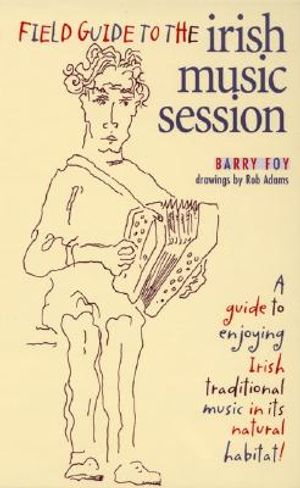 Field Guide to the Irish Music Session image number 0