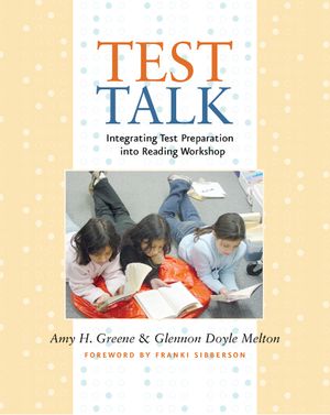 Test Talk: Integrating Test Preparation Into Reading Workshop image number 0