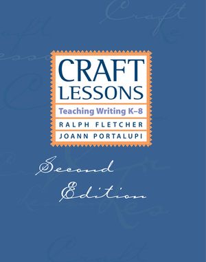 Craft Lessons Second Edition: Teaching Writing K-8 image number 0