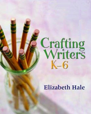 Crafting Writers, K-6 image number 0