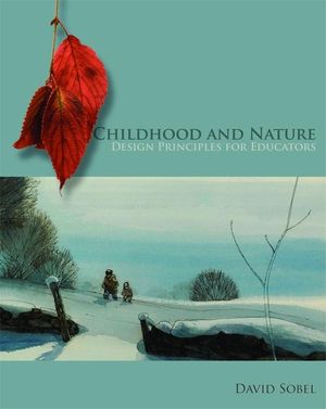 Childhood and Nature: Design Principles for Educators image number 0