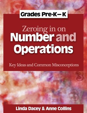Zeroing in on Number and Operations, Pre-K-K: Key Ideas and Common Misconceptions, Grades Pre-K-K image number 0