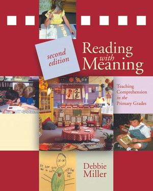Reading with Meaning: Teaching Comprehension in the Primary Grades image number 0