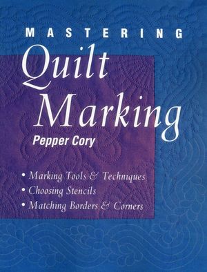 Mastering Quilt Marking - Print on Demand Edition image number 0