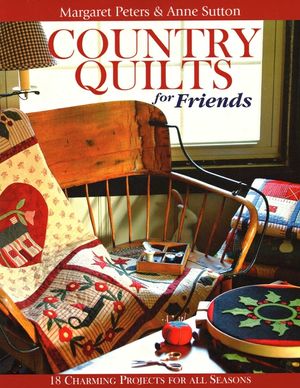 Country Quilts for Friends - Print on Demand Edition image number 0