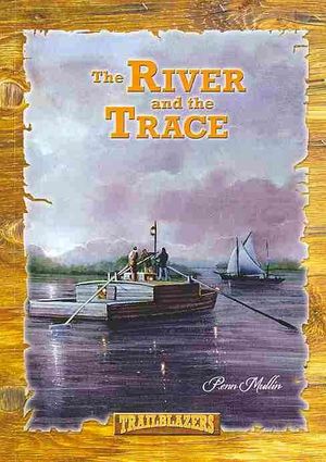 Trailblazers : Off to Oregon!, Along the Santa Fe Trail, Gold Rush Fever!, The River and the Trace, Through the Wilderness image number 0