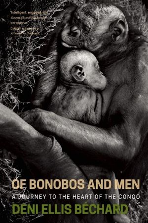 Of Bonobos and Men: A Journey to the Heart of the Congo image number 0
