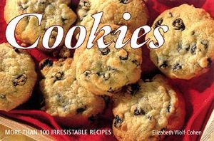 Cookies: More Than 100 Irresistible Recipes image number 0