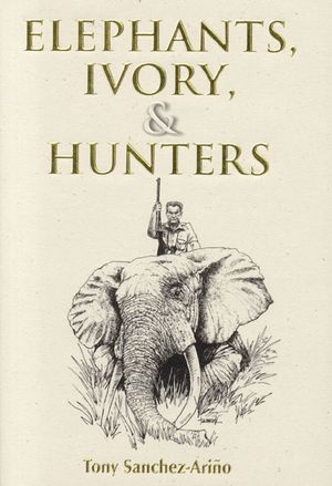 Elephants, Ivory, & Hunters image number 0
