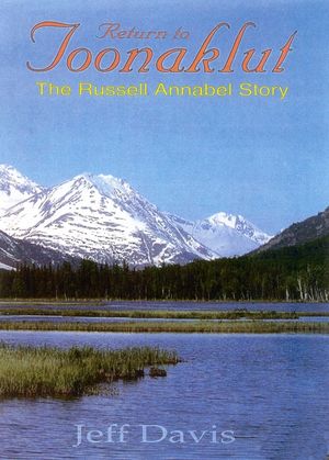 Return to Toonaklut: The Russell Annabel Story image number 0