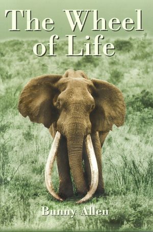 The Wheel of Life: A Life of Safaris and Romance image number 0