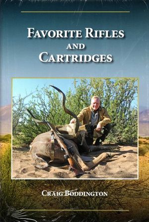 Favorite Rifles and Cartridges image number 0
