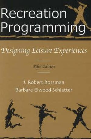 Recreation Programming: Designing Leisure Experiences image number 0
