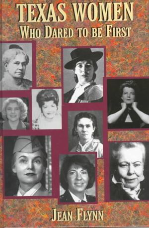 Texas Women Who Dared to Be First image number 0