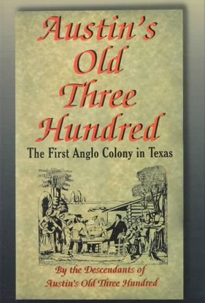Austin's Old Three Hundred image number 0