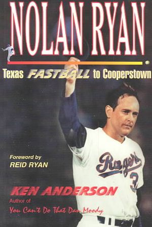Nolan Ryan: Fastball to Cooperstown image number 0
