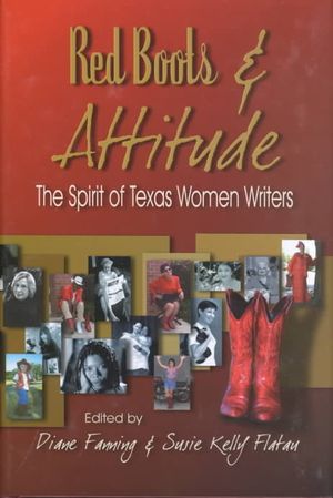 Red Boots & Attitude: The Spirit of Texas Women Writers image number 0