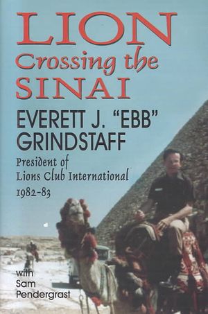 Lion Crossing the Sinai: A West Texan's Global Experiences in Leadership and Service image number 0