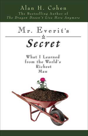 Mr. Everit's Secret: What I Learned from the World's Richest Man image number 0