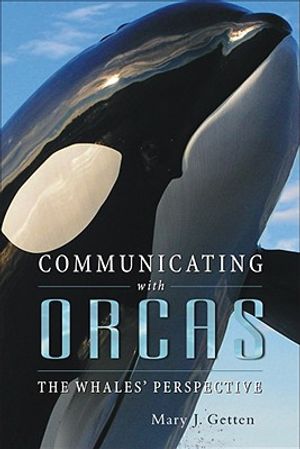 Communicating with Orcas: The Whales' Perspective image number 0