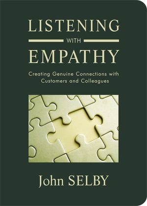 Listening with Empathy: Creating Genuine Connections with Customers and Colleagues image number 0
