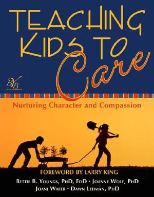 Teaching Kids to Care: Nurturing Character and Compassion image number 0