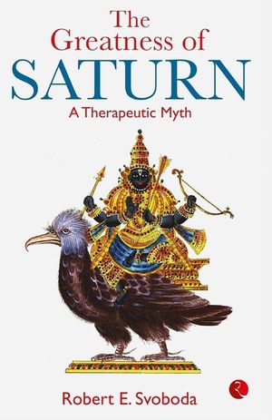 The Greatness of Saturn: A Therapeutic Myth image number 0