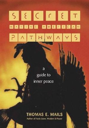 Secret Native American Pathways image number 0