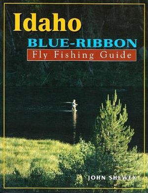 Idaho Blue-Ribbon Fly Fishing Guide image number 0