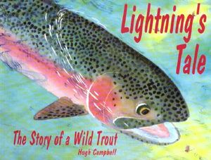 Lightning's Tale: The Story of a Wild Trout image number 0