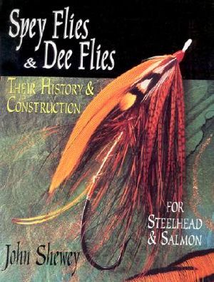 Spey Flies & Dee Flies: Their History & Construction image number 0