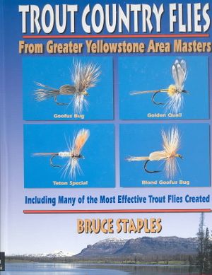Trout Country Flies: From Greater Yellowstone Area Masters image number 0