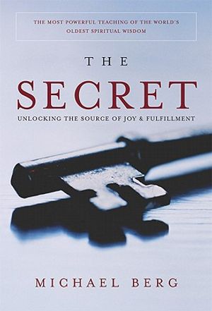 The Secret: Unlocking the Source of Joy and Fulfillment image number 0