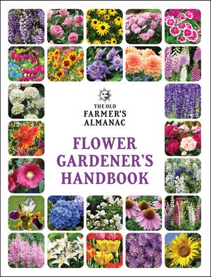 The Old Farmer's Almanac Flower Gardener's Handbook image number 0