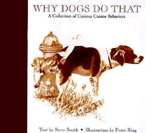 Why Dogs Do That: A Collection of Curious Canine Behaviors image number 0
