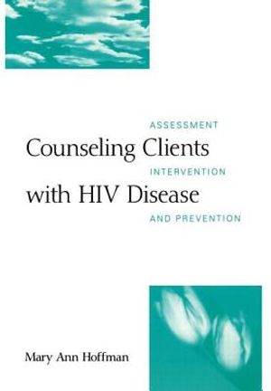 Counseling Clients with HIV Disease: Assessment, Intervention, and Prevention image number 0